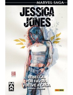 JESSICA JONES 02: REBECCA, POR FAVOR, VUELVE A CASA (MARVEL SAGA 04)