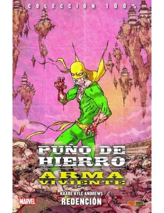 PUÑO DE HIERRO. ARMA VIVIENTE 02 REDENCION