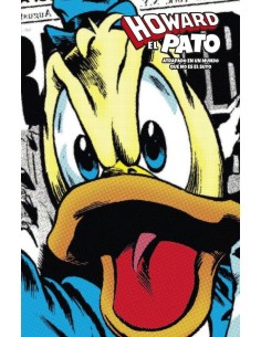 HOWARD EL PATO 01. ATRAPADO EN UN MUNDO QUE NO ES EL SUYO(MARVEL LIMITED EDITI