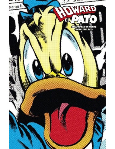 HOWARD EL PATO 01. ATRAPADO EN UN MUNDO QUE NO ES EL SUYO(MARVEL LIMITED EDITI