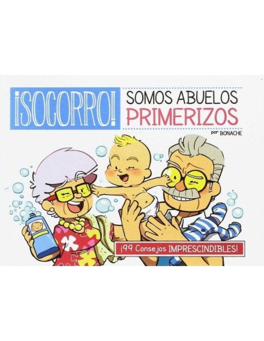 SOCORRO! SOMOS ABUELOS PRIMERIZOS