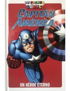 MI PRIMER COMIC. CAPITAN AMERICA: UN HEROE ETERNO