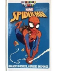 MI PRIMER COMIC. SPIDER-MAN: GRANDES PODERES, GRANDES ENEMIGOS