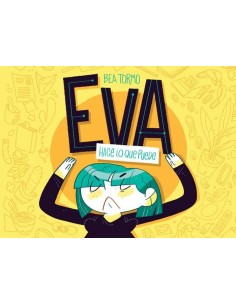 EVA HACE LO QUE PUEDE