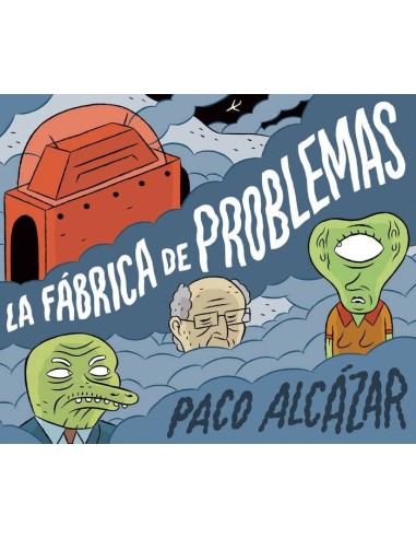 FABRICA DE PROBLEMAS,LA
