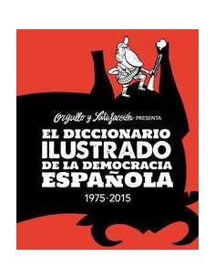 DICCIONARIO ILUSTRADO DE LA DEMOCRACIA ESPAÑOLA,EL 2ªED