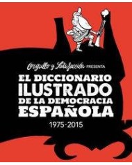 DICCIONARIO ILUSTRADO DE LA DEMOCRACIA ESPAÑOLA,EL 2ªED