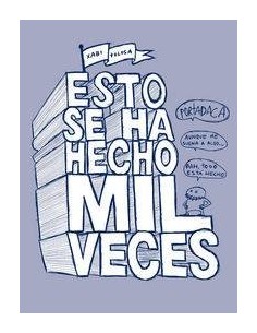 ESTO SE HA HECHO MIL VECES