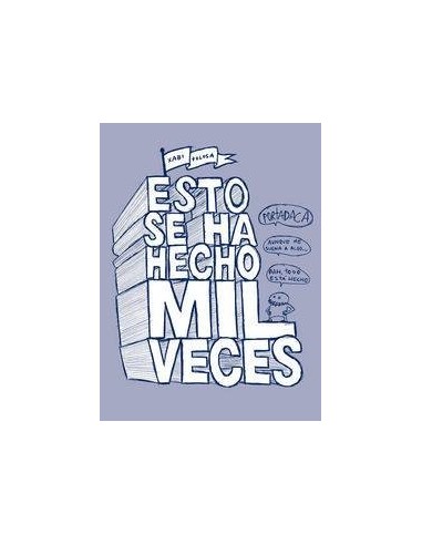 ESTO SE HA HECHO MIL VECES