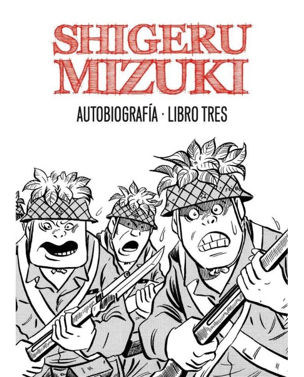 SHIGERU MIZUKI AUTOBIOGRAFIA LIBRO 3