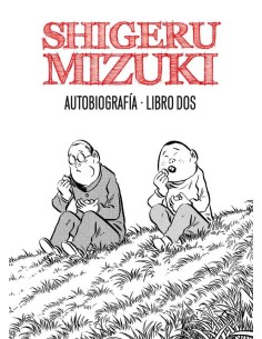 SHIGERU MIZUKI AUTOBIOGRAFIA LIBRO 2