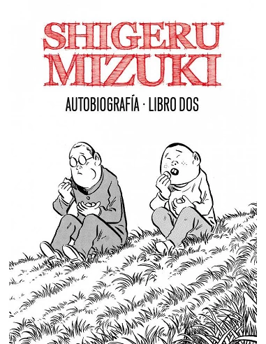 SHIGERU MIZUKI AUTOBIOGRAFIA LIBRO 2