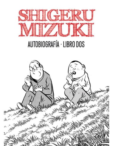 SHIGERU MIZUKI AUTOBIOGRAFIA LIBRO 2