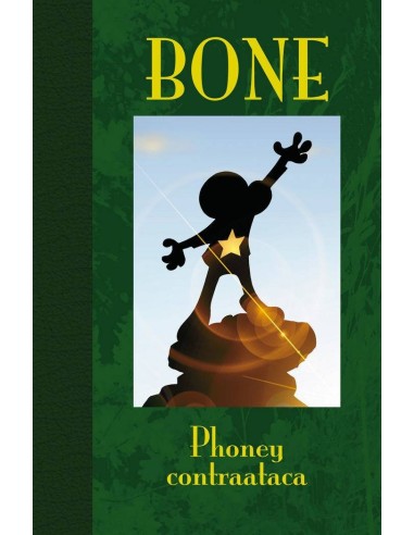 PHONEY CONTRAATACA - EDICION LUJO - BONE 2 PHONEY CONTRAATACA - EDICION LUJO - BONE 2