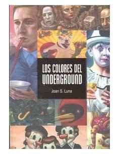 COLORES DEL UNDERGROUND,LOS