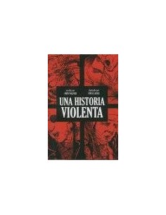 UNA HISTORIA VIOLENTA