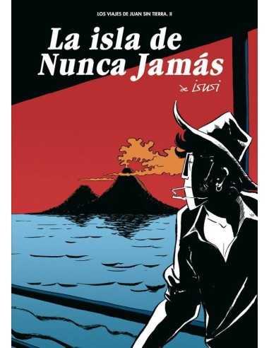 ISLA DE NUNCA JAMAS,LA 2ª