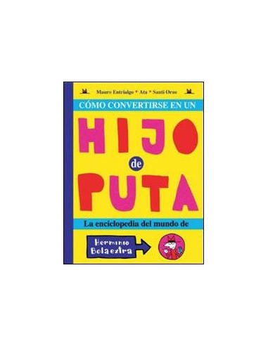 COMO CONVERTIRSE EN UN HIJO PUTA NE 5ªED