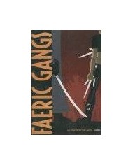 FAERIC GANGS