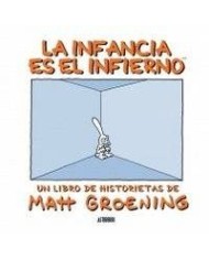 INFANCIA ES EL INFIERNO,LA