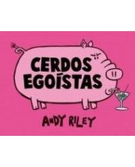 CERDOS EGOISTAS 2ªED