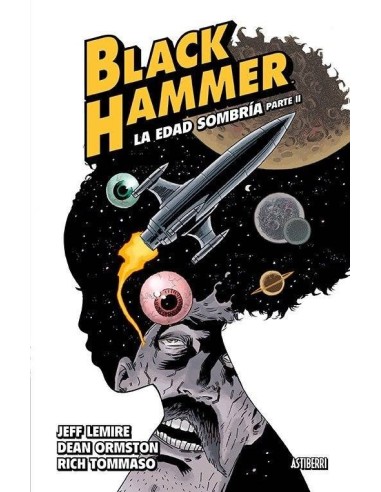 BLACK HAMMER 4. LA EDAD SOMBRÍA 2 BLACK HAMMER 4. LA EDAD SOMBRÍA 2
