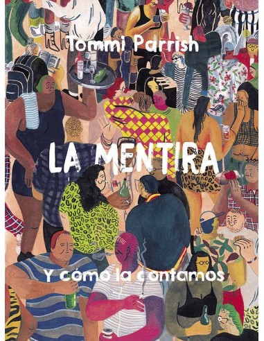 MENTIRA Y COMO LA CONTAMOS,LA