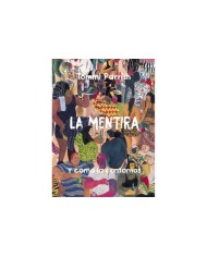 MENTIRA Y COMO LA CONTAMOS,LA