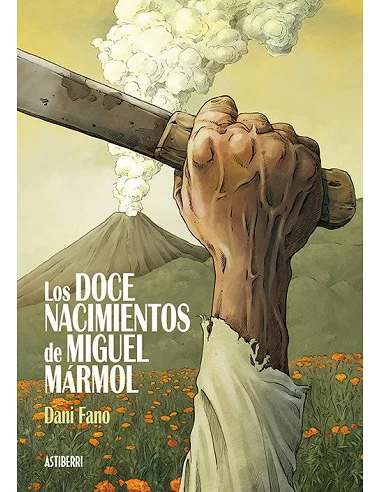 DOCE NACIMIENTOS DE MIGUEL MARMOL,LOS