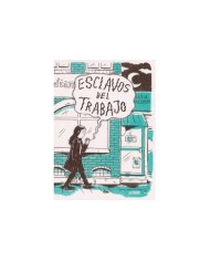 ESCLAVOS DEL TRABAJO 2ªED