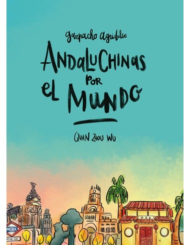 GAZPACHO AGRIDULCE 2 ANDALUCHINAS POR EL MUNDO