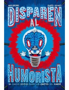 DISPAREN AL HUMORISTA 2ªED
