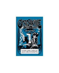 GRANDVILLE BETE NOIRE