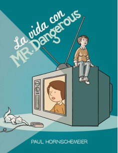 VIDA CON MR,DANGEROUS,LA