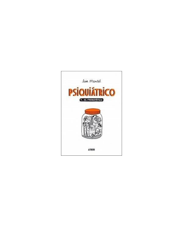 PSIQUIATRICO 1 EL FRENOPATICO