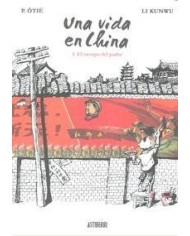 UNA VIDA EN CHINA 1 EL TIEMPO EL PADRE 2ªED