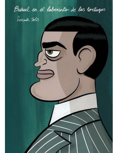 BUÑUEL EN EL LABERINTO DE LAS TORTUGAS