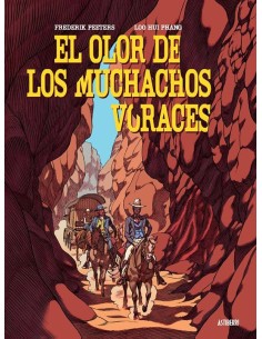 OLOR DE LOS MUCHACHOS VORACES,EL