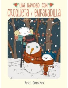 UNA NAVIDAD CON CROQUETA Y EMPANADILLA (4a EDICION)