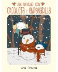UNA NAVIDAD CON CROQUETA Y EMPANADILLA (4a EDICION) UNA NAVIDAD CON CROQUETA Y EMPANADILLA (4a EDICION)
