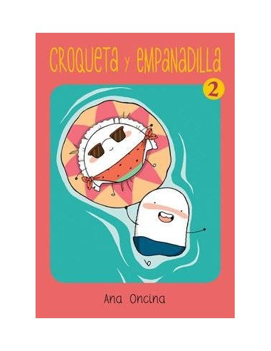 CROQUETA Y EMPANADILLAVOL. 2(5ª EDICIÓN) 9788418809255 CROQUETA Y EMPANADILLAVOL. 2(5ª EDICIÓN) 9788418809255