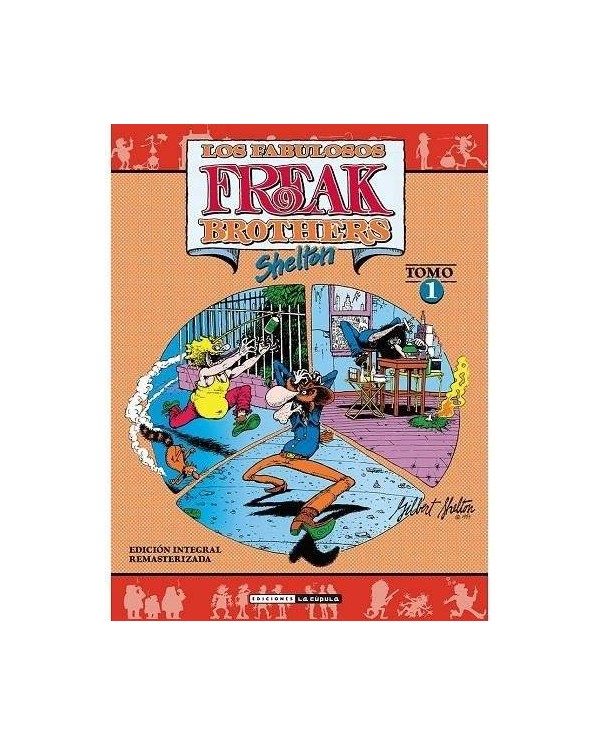 LOS FABULOSOS FREAK BROTHERS INTEGRAL VOLUMEN 01