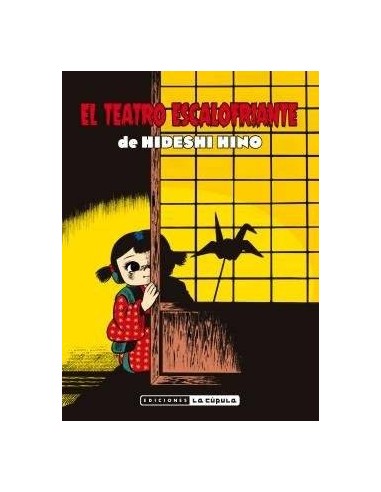 EL TEATRO ESCALOFRIANTE DE HIDESHI HINO EL TEATRO ESCALOFRIANTE DE HIDESHI HINO