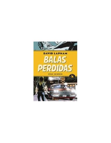 BALAS PERDIDAS 04. DIAS NEGROS