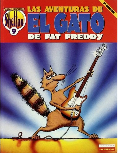 SHELTON 09 EL GATO DE FAT FREDDY(2ªEDICION) SHELTON 09 EL GATO DE FAT FREDDY(2ªEDICION)
