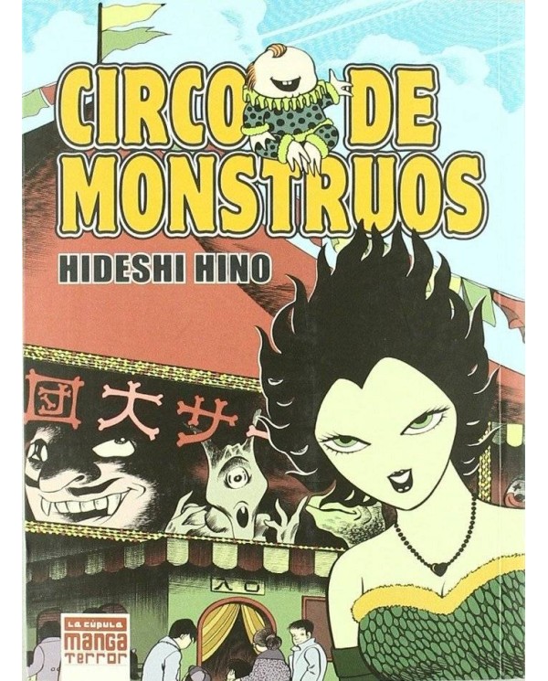 CIRCO DE MONSTRUOS (MANGA TERROR)