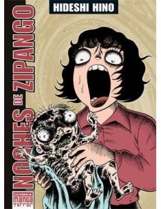 LAS NOCHES DE ZIPANGO (MANGA TERROR) LAS NOCHES DE ZIPANGO (MANGA TERROR)