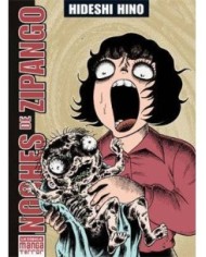 LAS NOCHES DE ZIPANGO (MANGA TERROR)