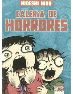 GALERIA DE HORRORES GALERIA DE HORRORES