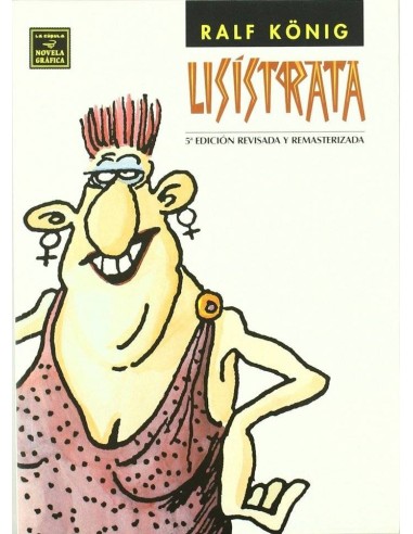 LISISTRATA (5ª EDICION) RALF KÖNIG LISISTRATA (5ª EDICION) RALF KÖNIG